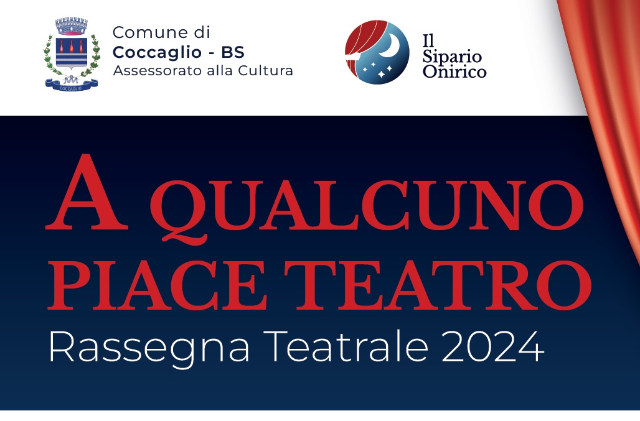 Immagine che raffigura A QUALCUNO PIACE TEATRO - Rassegna Teatrale 2024