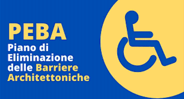Immagine che raffigura APPROVAZIONE PIANO ELIMINAZIONE BARRIERE ARCHITETTONICHE (P.E.B.A.)